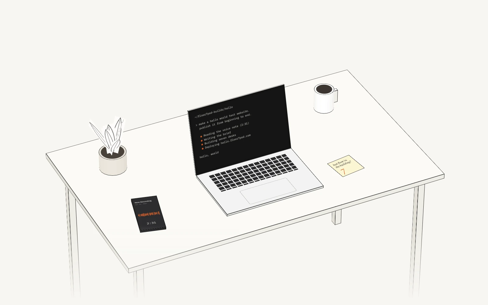A line drawing of a 2026 desk with a laptop running an AI agent in a terminal, a phone showing a 2:31 voice recording, a potted plant, a sticky note and a mug.
